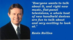 Kevin rollins famous quotes 1