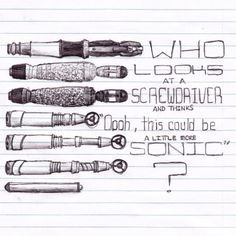 ... of his sonic blaster vs. the Doctor's sonic screwdriver. :D