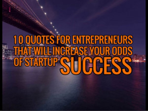 10 Success Quotes for Entrepreneurs