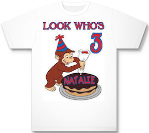 about Curious George then this could be the perfect birthday t-shirt ...