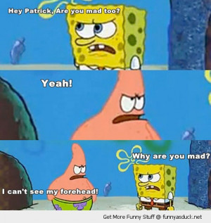 spongebob patrick mad forehead Nickelodeon tv scene funny pics ...
