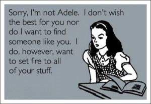 funny card quote adele breakup