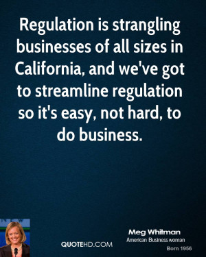 Regulation is strangling businesses of all sizes in California, and we ...