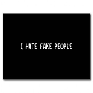 hate fake people postcard