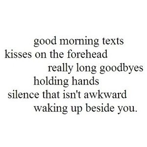 ... morning, goodbye, kiss, love, omg, quote, quotes, relationship, text