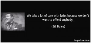More Bill Haley Quotes