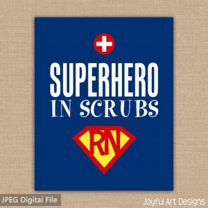 Super Hero in Scrubs Nurse PRINTABLE sign. Nurse Appreciation gift ...