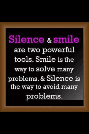The power of silence and smiling