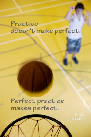 ... quote #quoteoftheday Practice doesn't make perfect. Perfect practice