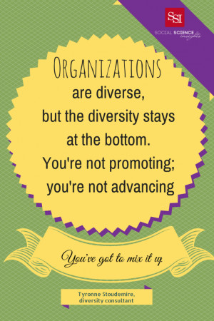 Diversity in The Workplace Quotes Quot Organizations Are Diverse