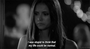 and white, depressed, elena gilbert, life quotes, nina dobrev, quotes ...