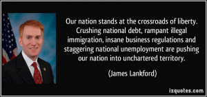stands at the crossroads of liberty. Crushing national debt, rampant ...