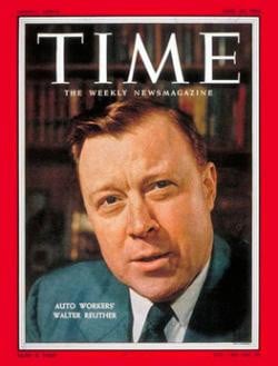 Time Magazine cover of Auto Workers Union president Walter Reuther.