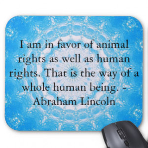 Abraham Lincoln Animal Rights Quote Mouse Pad