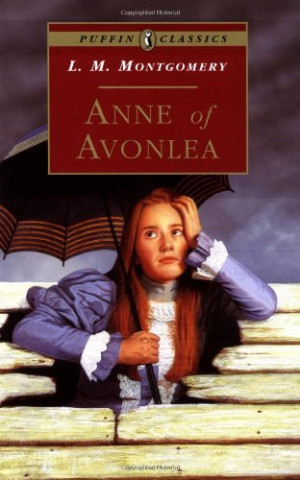 Anne of Avonlea (Puffin Classics S.)