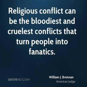 Religious conflict can be the bloodiest and cruelest conflicts that ...