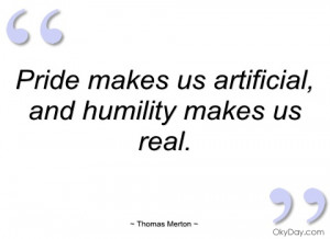 pride makes us artificial thomas merton