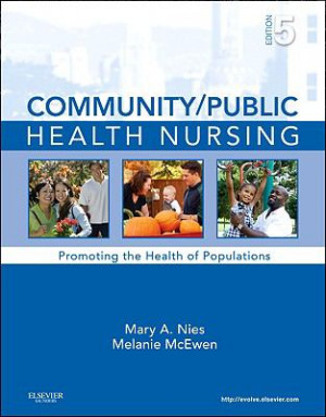 Community/Public Health Nursing: Promoting the Health of Populations ...