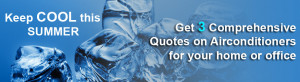 ... get 3 comprehensive air-conditioning quotes for your office or home