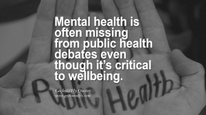 ... even though it’s critical to wellbeing. Awesome Public Health Quotes