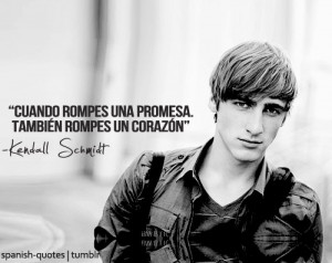 ... español #spanish #quotes #frases #kendall schmidt #big time rush