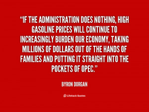 quote-Byron-Dorgan-if-the-administration-does-nothing-high-gasoline ...