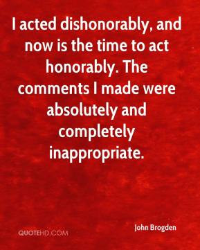 John Brogden - I acted dishonorably, and now is the time to act ...