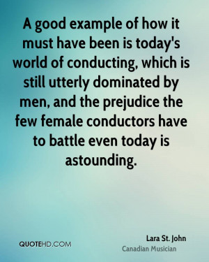 good example of how it must have been is today's world of conducting ...