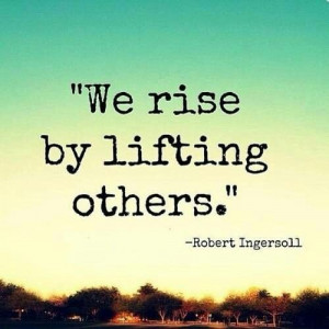 Lift up others