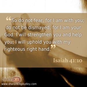 uphold you with his righteous right hand