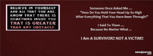 Survivor Not A Victim ” Facebook Cover by Susan E.