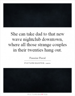 Francine Pascal Quotes