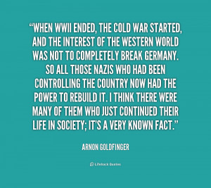 quote-Arnon-Goldfinger-when-wwii-ended-the-cold-war-started-180693_1 ...