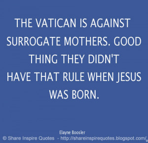 ... quotes quotes by famous people quotes by elayne boosler vatican