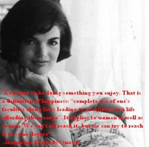 Jacqueline Onassis quote