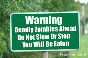 zombie sign by ~michael-j-caboose on deviantart