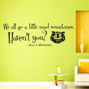 Wall Vinyl Decals Alice in Wonderland Cheshire Cat Quote Decal We All ...