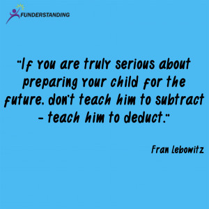 If you are truly serious abut preparing your child for the future, don ...