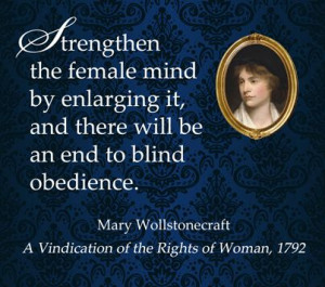 favorite quote from Mary Wollstonecraft