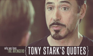 Tony Stark’s quotes