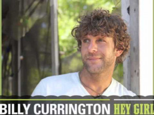 Hey Girl Billy Currington Billy currington hey girl