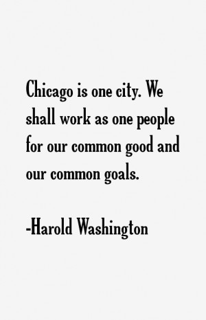 Chicago is one city. We shall work as one people for our common good ...