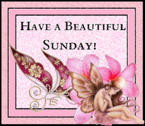 Have a beautiful Sunday