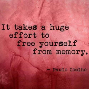 Free yourself from memories.