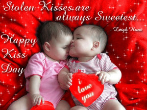 Stolen Kisses Are Always Sweetest Happy Kiss Day