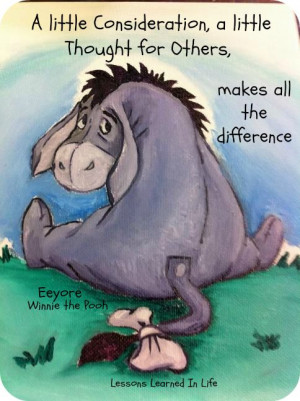 little consideration, a little thought for others, makes all the ...