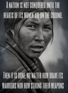native american patience and pusuit | Truth of the matter is our women ...