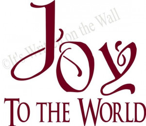 joy to the world Christmas Wall Quotes