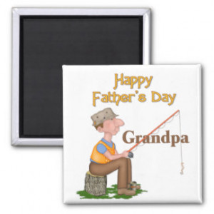 Gone Fishing Father's Day - Grandpa Refrigerator Magnet