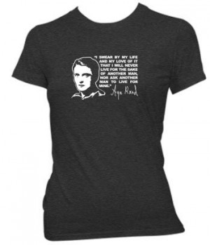 Ayn Rand Atlas Shrugged (Face and Quote) - Women's Standard T-Shirt ...